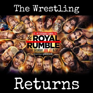 The Wrestling Returns - WWE: Royal Rumble (2024)