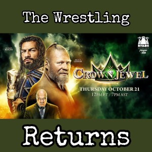 The Wrestling Returns: WWE Crown Jewel 2021