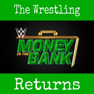 The Wrestling Returns - WWE Money In The Bank (2021)