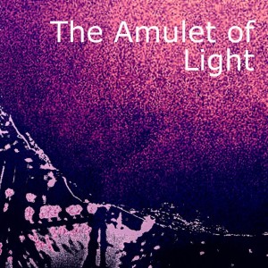 The Amulet of Light