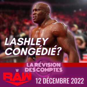 We the ones! La Révision WWE Raw ep. 1542 | 12 décembre 2022