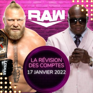La Révision WWE RAW 17-10-2022 : Lashley et Doudrop, même combat...