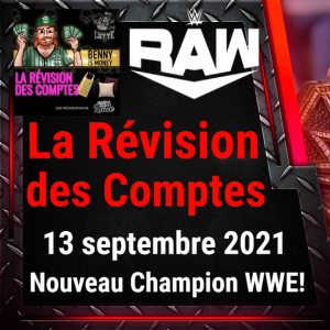 La Révision RAW 13 septembre 2021 - La Grande victoire de Big E!