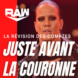 Le 50e épisode avec Cody! - Révision RAW 18/10/2021 - Avant la couronne