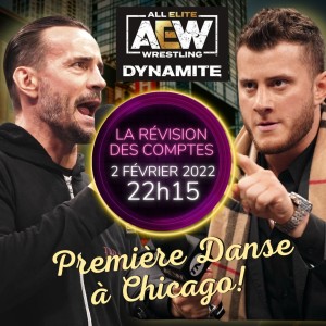 CM Punk et MJF dansent à Chicago! Révision AEW Dynamite 2 février 2022