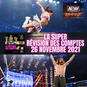 La Super Révision Smackdown - Rampage 26/11/21 - Les Chances du Vendredi fo