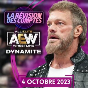 Est-ce qu’on voit clair? Révision AEW Dynamite | 4 octobre 2023?