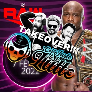 CJDLL takeover La Révision des Comptes de WWE RAW 7 février 2022!