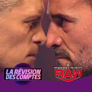 Cody, Punk et le Rumble! Révision #WWERaw 22 janvier 2024