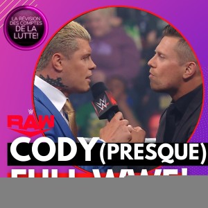6 ans plus tard | Cody à La Révision de WWE RAW 11 avril 2022