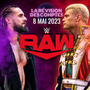 RDC WWE RAW 8 Mai 2023 | Ç’aurait pu être bon...