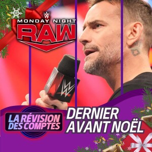Petit Benny Noël! Révision #WWERaw 18 décembre 2023