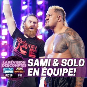 Super Révision WWE Smackdown | AEWRampage | 30 sept. 2022 | Sami et Solo s’amusent!