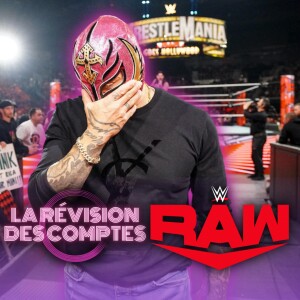 RDC WWE RAW | 13 Mars 2023 | RAW a des problèmes...