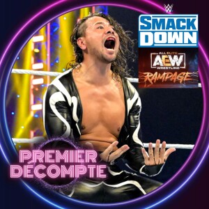 1er Décompte | WWE Smackdown | AEW Rampage | 14 avril 2023 - Le retour du Roi!