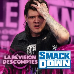 RDC WWE Smackdown 24 Mars 2023 | Dominik dans le pétrin...