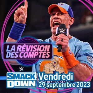 Jimmy perd la tête? Révision Smackdown 29 sept 2023