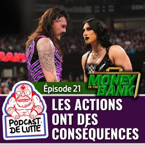 Podcast de Lutte! Épisode 21 : Les actions ont des conséquences...