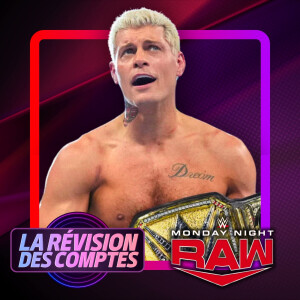 La Renaissance de la WWE  - Révision #WWERaw 8 avril 2024