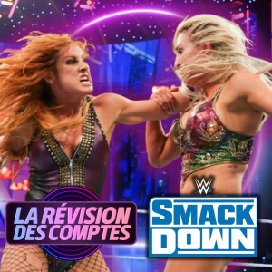 Encore amies? Révision WWE #Smackdown 17 novembre 2023