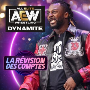 À la conquête du Continent! Révision #AEWDynamite 22 nov. 2023