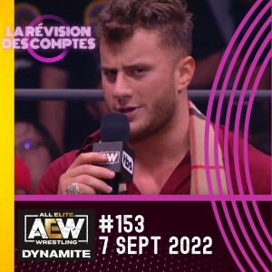 Révision AEW Dynamite 7 sept. 2022 | Le bouton Reset...