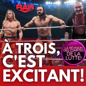 La Révision des Comptes | WWE RAW | 2 mai 2022 | Go home show de Backlash