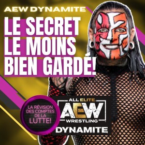 La Révision AEW Dynamite 9 mars 2022 - Jeff Hardy est All Elite avec sa toune!