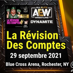 La Révision AEW Dynamite 29 septembre 2021 - À la grâce du Dieu Espagnol!