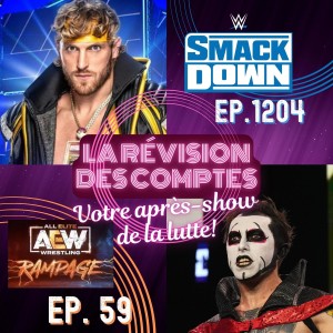 Paul vs Ti-Paul... Super RDC WWE Smackdown | AEW Rampage | 16 septembre 2022