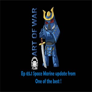 AOW - Ep 65.1 How to Play Salamanders with the new Space Marine Codex