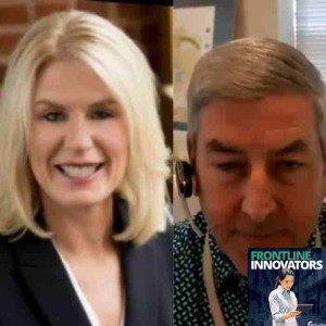 The Barriers to Change - Frontline Innovators - Episode # 086