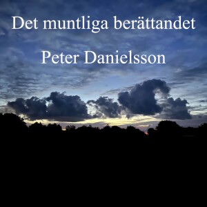 92. Det muntliga berättandet med Peter Danielsson