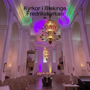 29. Kyrkor i Blekinge Fredrikskyrkan