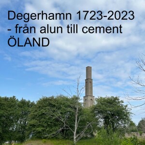75. Degerhamn 1723-2023 - från alun till cement ÖLAND