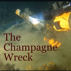 140. The Champagne Wreck