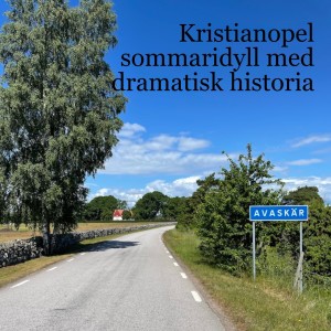 43. Kristianopel sommaridyll med dramatisk historia