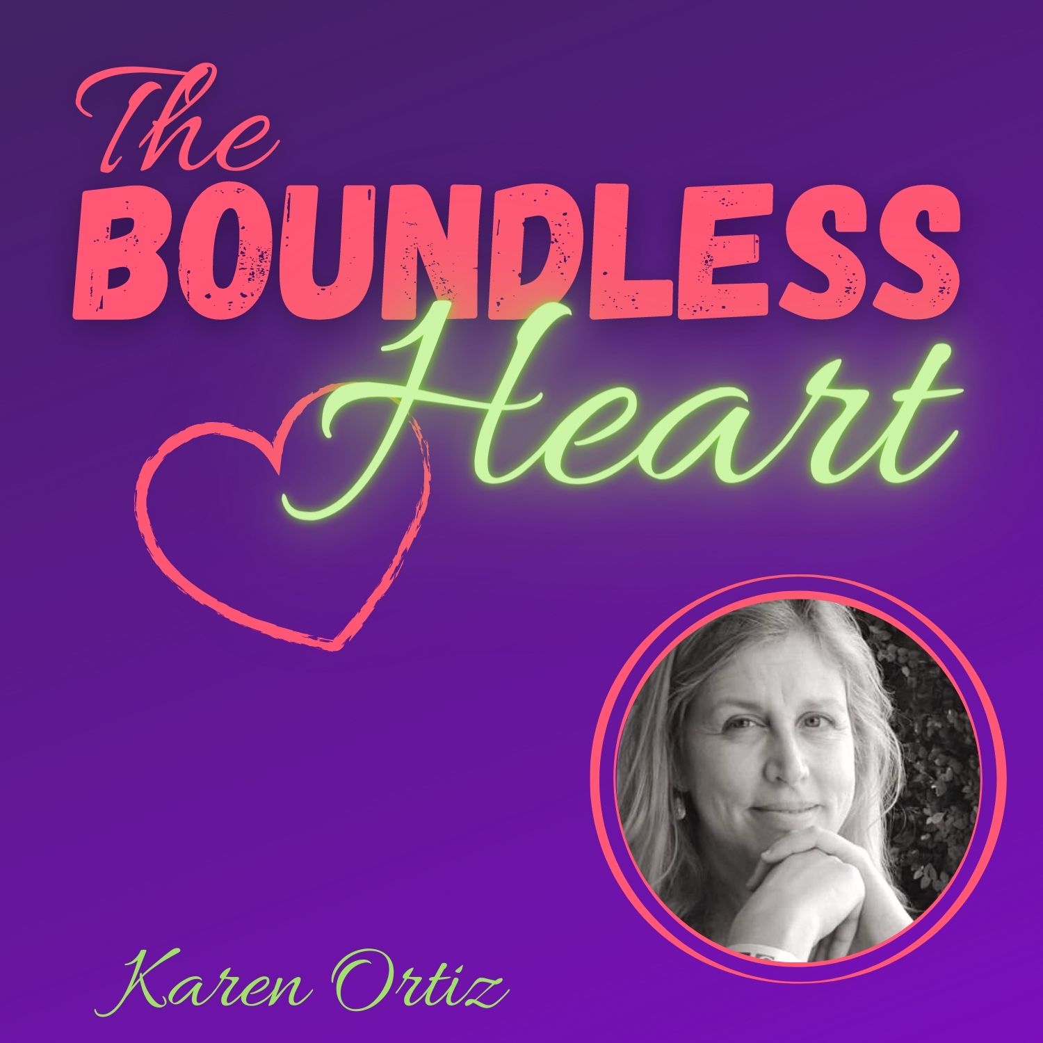 The Life Changing Magic of Speaking Your Truth with Karen Ortiz Image