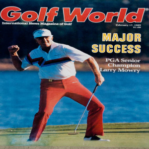 Larry Mowry, 1989 Sr. PGA Champion, Tells Legendary Stories on this Segment of Next on the Tee Golf Podcast