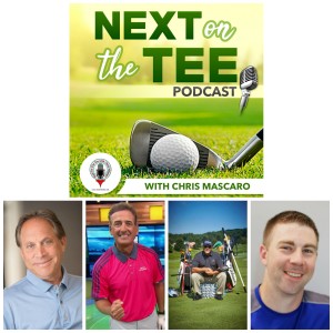 Peter Kessler, Rob Strano, Tom Patri, and Chris Finn Join Me on Next on the Tee Golf Podcast