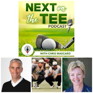 TaylorMade Golf CEO David Abeles, Former PGA Tour Caddy Andy Lano II, & LPGA Class A Teaching Professional Sue Wieger Join Me on Next on the Tee Golf Podcast