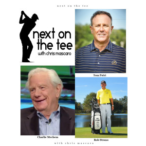 Top Instructors Tom Patri & Rob Strano, Plus Former LPGA Commissioner Charlie Mechem Join Me...