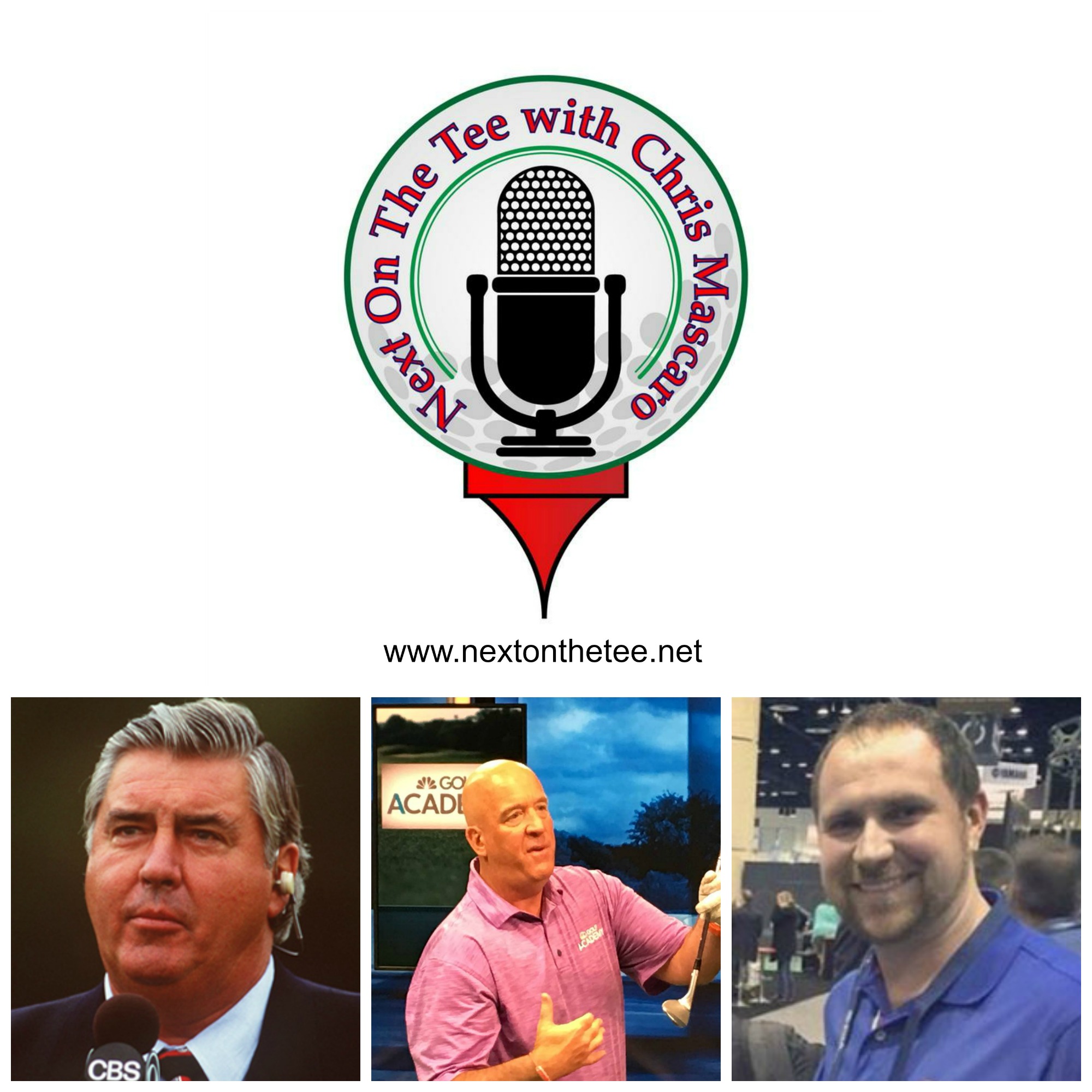 Legendary Broadcaster Ben Wright, Golf Academy Lead Instructor Brian Jacobs, and SuperSpeed Golf Co-Founder & President Mike Napoleon join me on Next on the Tee