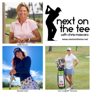 It’s Girls Night Out on Next on the Tee Featuring 3 of the Top Ladies in Golf, Kellie Stenzel, Hannah Leiner, & Lisa ”Longball” Vlooswyk