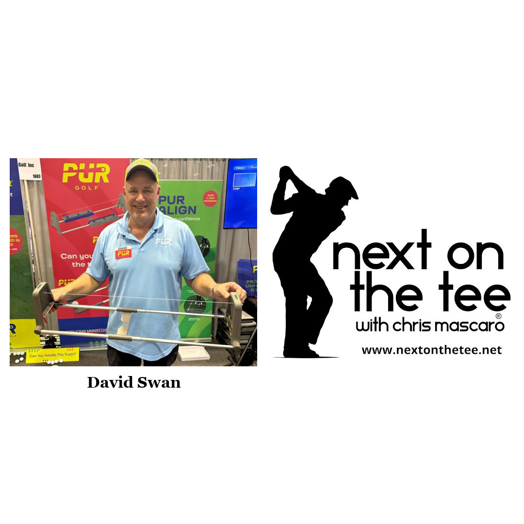Season 12, Episode 6 Part 2: Mastering the Greens with David Swan & the PUR Golf Putting Trainer.
