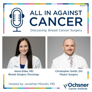 Episode 11 - Breast Cancer Surgery