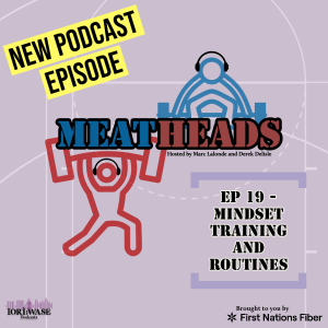 Meatheads Episode 19