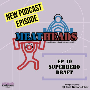 Meatheads: Superhero Draft