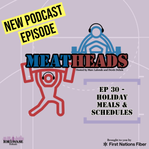 Meatheads: Holiday meals and schedules