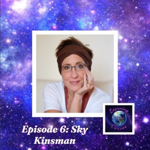 Episode 6: Sky Kinsman